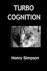 Turbocognition: Short Story
