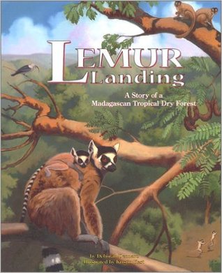 Lemur Landing: A Story of a Madagascan Tropical Dry Forest (Paperback)