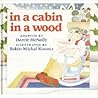 In a Cabin in a Wood
