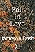Fall In Love