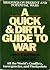 A Quick & Dirty Guide to War: Briefings on Present and Potential Wars