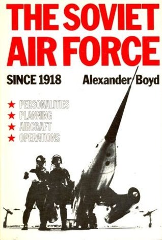 The Soviet Air Force Since 1918 (Hardcover)