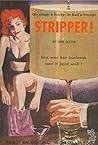 Stripper! by John  Dexter