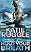 Hold Your Breath (Search and Rescue, #1) by Katie Ruggle