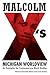 Malcolm X's Michigan Worldview: An Exemplar for Contemporary Black Studies