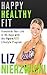 Happy Healthy Fit: Transform Your Life In 90-Days With The figureFIT! Lifestyle Program