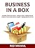 BUSINESS IN A BOX 2016: Reselling Thrift Store Items - Selling on Ebay - Selling Physical Products via the FBA Amazon Program - Making Money via ETSY