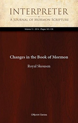 Changes in the Book of Mormon (Interpreter: A Journal of Mormon Scripture 11)