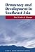 Democracy And Development In Southeast Asia by Clark D. Neher