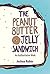The Peanut Butter and Jelly Sandwich: An Authoritative Work