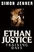 Ethan Justice: Training Days
