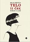Telo iz črk : roman o Almi