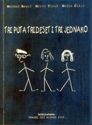 Tri puta trideset i tri jednako