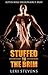Stuffed To The Brim: Alpha Male Billionaire's Brat: (Cuckold, Fertile, BDSM, Spanking)