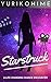 Starstruck by Yuriko Hime