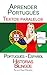 Aprender Portugués - Textos paralelos (Portugués - Español) Historias Bilingüe (Spanish Edition)