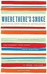 Where There's Smo...