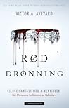 Rød dronning by Victoria Aveyard