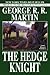The Hedge Knight (The Tales of Dunk and Egg, #1)