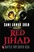 Red Jihad by Sami Ahmad Khan