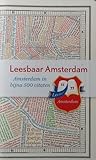 Leesbaar Amsterdam - Amsterdam in bijna 500 citaten