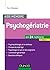 Aide-mémoire. Psychogériatrie - 2ed : En 24 notions (Psychologie) (French Edition)