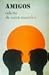 Amigos (Saga da Família Macedo, #3)