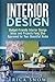 Interior Design: Budget-Friendly Interior Design Ideas and Projects Feng Shui Approved for Your Beautiful Home (Interior Design & Household Projects)