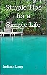 Simple Tips for a Simple Life