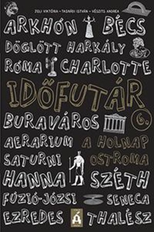 A holnap ostroma (Időfutár, #6)