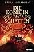 Verflucht (Die Königin der Schatten #2)