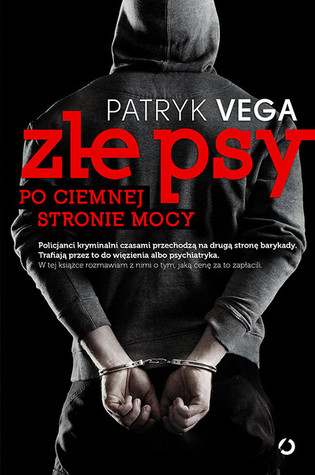 Złe psy. Po ciemnej stronie mocy (ebook)