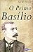 O Primo Basílio by Eça de Queirós O Primo Basílio by Eça de Queirós