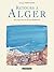 Carnets de voyage - Retours à Alger (French Edition)