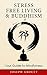 Stress Free Living & Buddhi...
