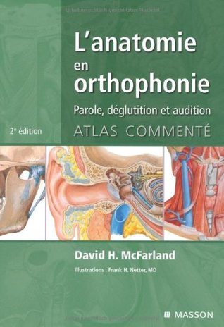 L'anatomie en orthophonie (Paperback)