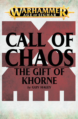 The Gift of Khorne (Call of Chaos #6)