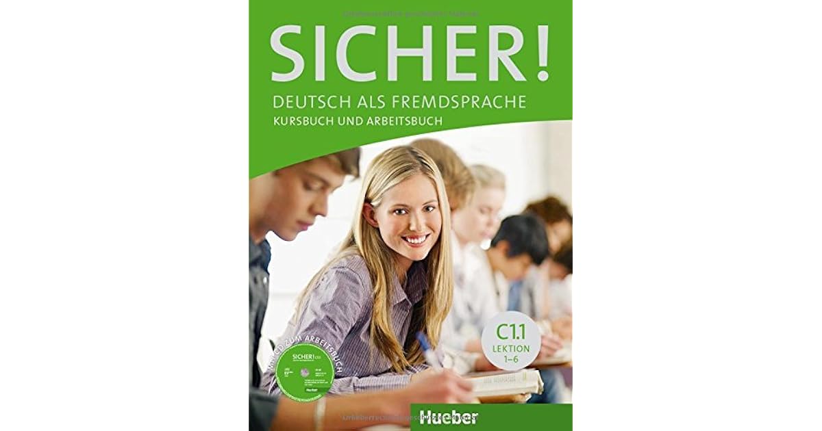 Sicher C1 1 Arbeitsbuch Lösungen Sicher! C1/1. Kurs- und Arbeitsbuch mit CD-ROM zum Arbeitsbuch. Lektion