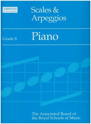 Scales and Arpeggios Piano Grade 8 (Paperback)