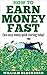 How To Earn Money Fast: Earn Easy Money Quick Starting Today!