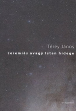 Jeremiás avagy Isten hidege