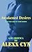 Awakened Desires (Real Men Like It Hard, #3)