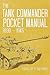 The Tank Commander Pocket Manual: 1939-1945 (The Pocket Manual Series)