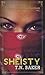 Sheisty by T.N. Baker