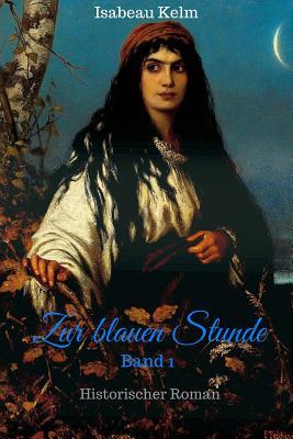 Zur blauen Stunde (Stunden-Reihe, #1)