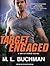 Target Engaged (Delta Force #1)
