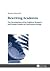 Rewriting Academia: The Development of the Anglicist Women’s and Gender Studies of Continental Europe (American University Studies)