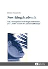 Rewriting Academia: The Development of the Anglicist Women’s and Gender Studies of Continental Europe (American University Studies)