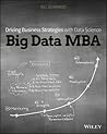 Big Data MBA: Dri...