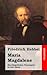 Maria Magdalene: Ein bürgerliches Trauerspiel in drei Akten (German Edition)